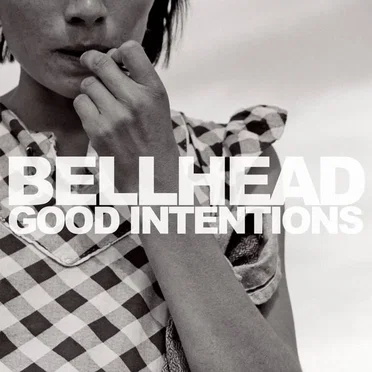 Good Intentions by Bellhead - album cover