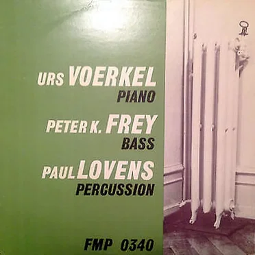 Urs Voerkel, Peter K. Frey, Paul Lovens