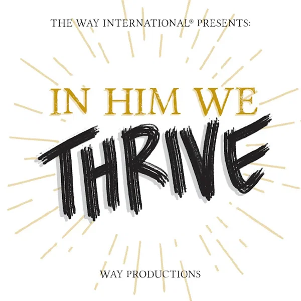 In Him We Thrive