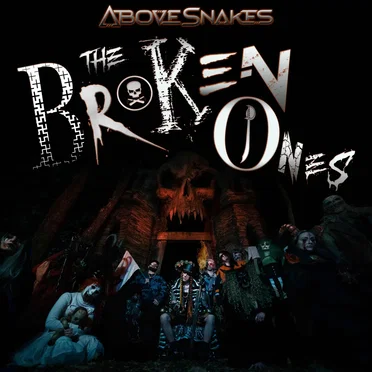 The Broken Ones by Above Snakes - album cover
