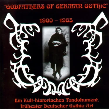 Godfathers of German Gothic by Various Artists - album cover