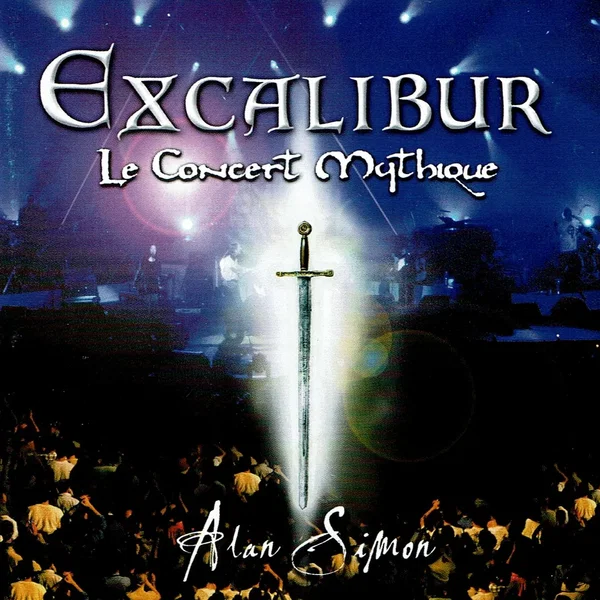 Excalibur : Le concert mythique