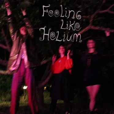 Feeling Like Helium