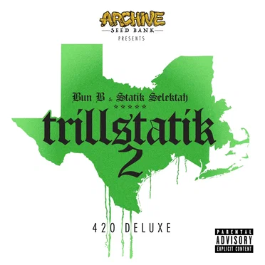 Trillstatik 2: The 420 Deluxe