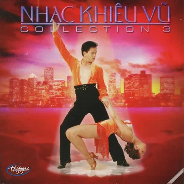 Nhạc khiêu vũ - Collection 3 by Various Artists - album cover