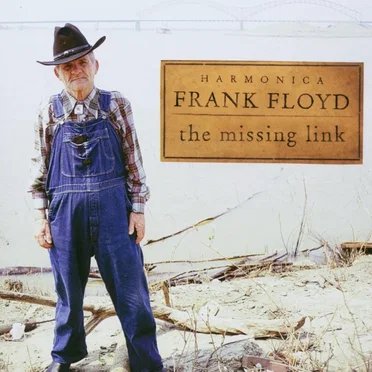 The Missing Link by Harmonica Frank Floyd - album cover