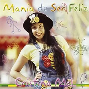 Mania de ser Feliz