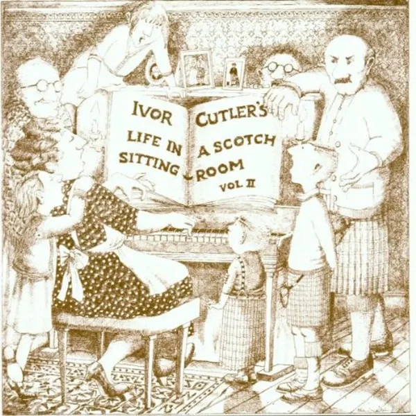 Life in a Scotch Sitting Room, Volume II