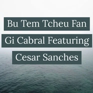 Bu Tem Tcheu Fan by Gi Cabral - album cover