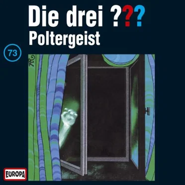 Die drei ??? 73: Poltergeist by Die drei ??? - album cover