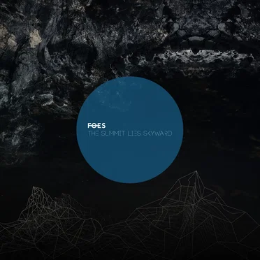 The Summit Lies Skyward by FOES - album cover