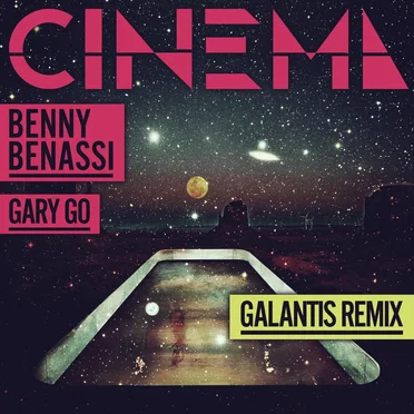 Cinema (Galantis remix)