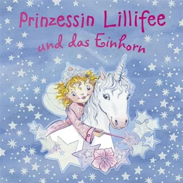 Prinzessin Lillifee und das Einhorn by Monika Finsterbusch - album cover