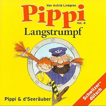 Pippi Langstrumpf, Volume 4: Pippi & d'Seeräuber by Astrid Lindgren - album cover