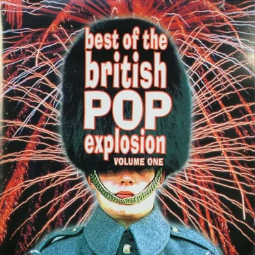Best of the British Pop Explosion, Volume One by Various Artists - album cover
