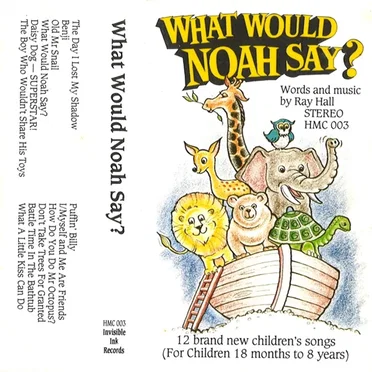 What Would Noah Say? by Ray Hall - album cover