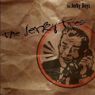 The Jerky Tapes by The Jerky Boys - album cover