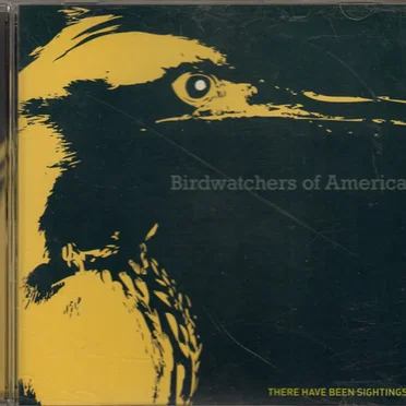 There Have Been Sightings by Birdwatchers of America - album cover
