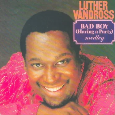 Bad Boy (Having a Party) Medley