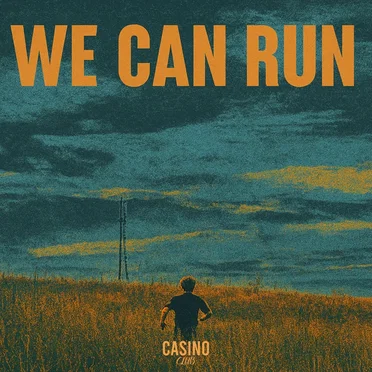 We Can Run by Casino Club - album cover