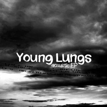 Acoustic EP by Young Lungs - album cover