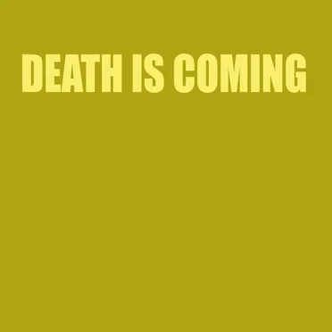 Death Is Coming