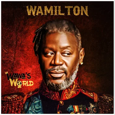 Wamilton by Wawa's World - album cover
