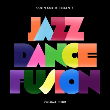 Colin Curtis presents Jazz Dance Fusion Volume 4 by Various Artists - album cover