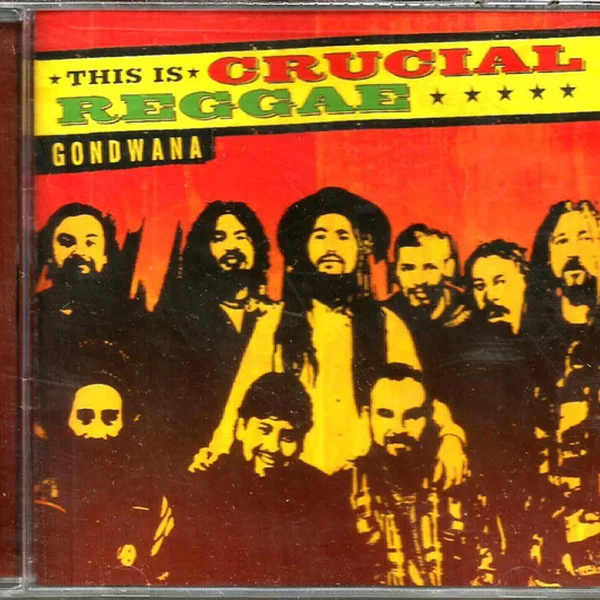 This Is Crucial Reggae: Gondwana