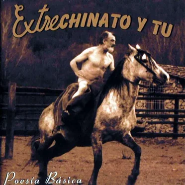 Poesía básica by Extrechinato y Tú - album cover