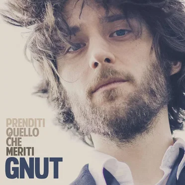 Prenditi quello che meriti by Gnut - album cover