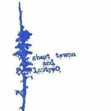 Ghost Towns