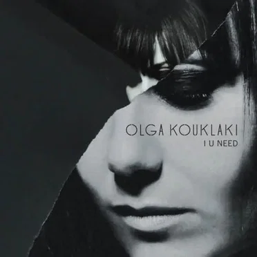 I U Need by Olga Kouklaki - album cover