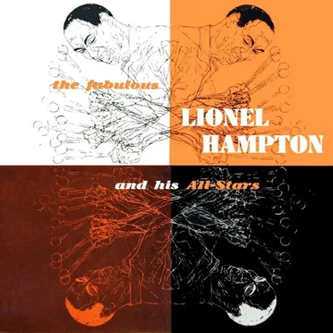 The Fabulous Lionel Hampton And His All-Stars