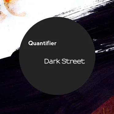 Dark Street by Quantifier - album cover