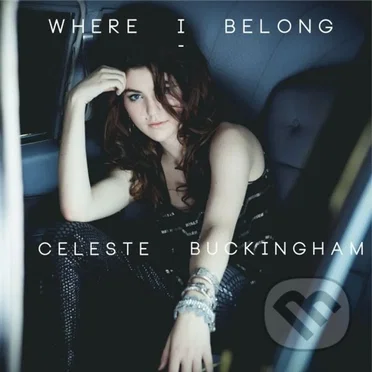 Where I Belong by Celeste Buckingham - album cover