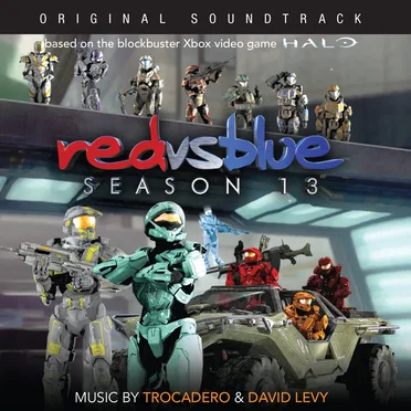 Red vs. Blue: Season 13 Original Soundtrack by Trocadero - album cover