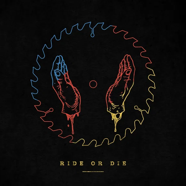 Ride or Die