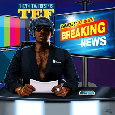 Breaking News by TEF Chozen Few - album cover