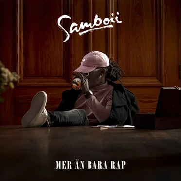 Mer än bara rap by SamBoii - album cover