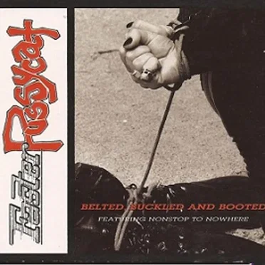 Belted, Buckled and Booted by Faster Pussycat - album cover
