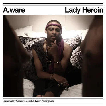 Lady Heroin by A.ware - album cover