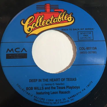 Deep in the Heart of Texas / Faded Love