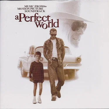 A Perfect World Soundtrack by Various Artists - album cover