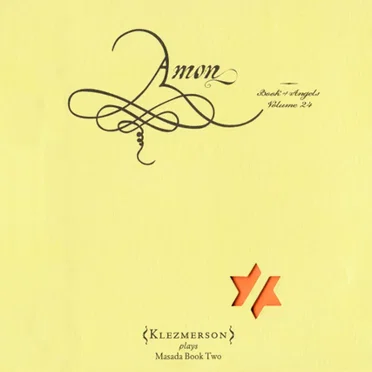 Amon: Book of Angels, Volume 24