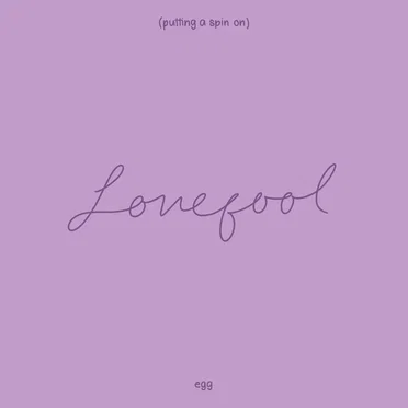 putting a spin on lovefool by Egg - album cover