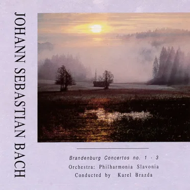 Brandenburg Concertos no. 1 – 3