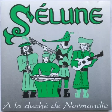 À la duché de Normandie by Sélune - album cover