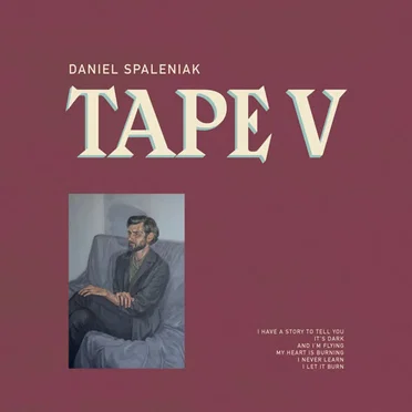 Tape V by Daniel Spaleniak - album cover