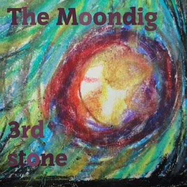 3rd stone by The Moondig - album cover